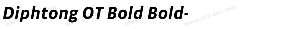 Diphtong OT Bold Bold字体转换